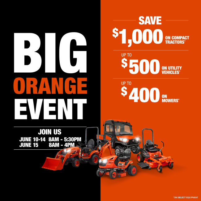 Kubota Big Orange Event Sale - Join Us June 10-15th